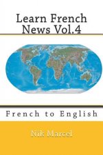 Learn French News Vol.4: French to English