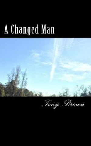A Changed Man