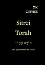 Eth Cepher - Sitrei Torah: The Mysteries of the Torah