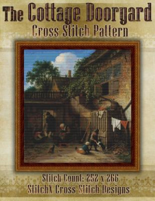 The Cottage Dooryard Cross Stitch Pattern