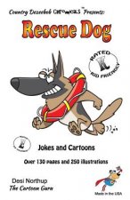 Rescue Dog -- Jokes and Cartoons: in Black + White