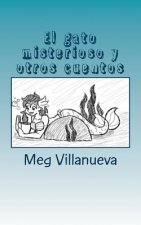 El gato misterioso y otros cuentos: An SSR book for Spanish One and Two