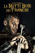 Le notti buie dei Franchi