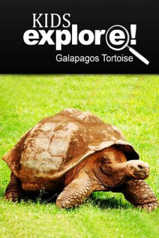 Galapagos Tortoise - Kids Explore: Animal books nonfiction - books ages 5-6