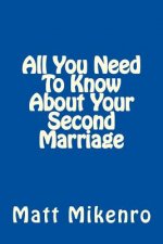All You Need To Know About Your Second Marriage