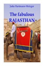 The Fabulous Rajastan