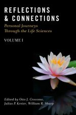 Reflections & Connections - Personal Journeys Through the Life Sciences