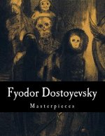 Fyodor Dostoyevsky, Masterpieces