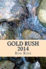 Gold Rush 2014