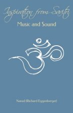 Inspiration from Savitri: Music and Sound