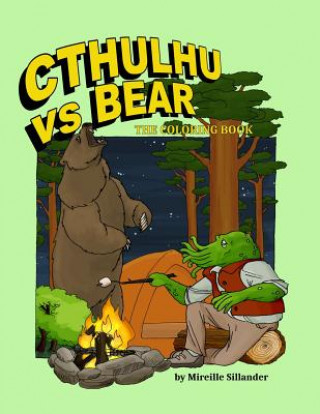 Cthulhu vs bear: The coloring book