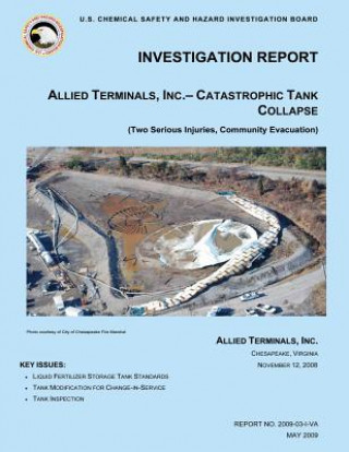 Investigation Report, Allied Terminals, INC.- Catastrophic Tank Collapse