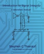Introduction to Signal Integrity: A Laboratory Manual