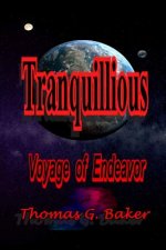 Tranquillious: Voyage of Endeavor