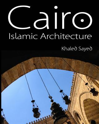 Cairo Islamic Architecture