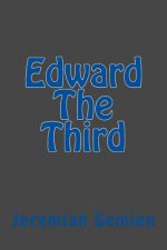Edward The Third