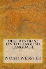 Dissertations On The English Language