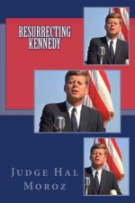 Resurrecting Kennedy