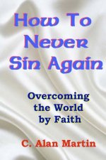 How to Never Sin Again