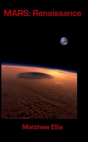 Mars: Renaissance: Large Print Edition