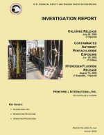 Investigation Report: Chlorine Release July 20, 2003 (7 Injured): CONTAMINATED ANTIMONY PENTACHLORIDE EXPOSURE JULY 29, 2003 (1 Killed) HYDR