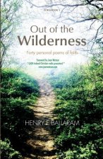 Out of the Wilderness: 40 Personal Poems of Faith