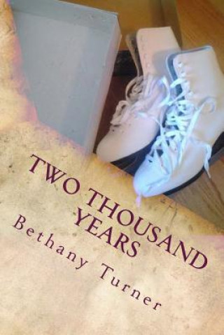 Two Thousand Years: Abigail Phelps, Book Three