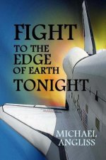 Fight to the Edge of Earth Tonight