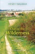 Out of the Wilderness: 40 Personal Poems of Faith