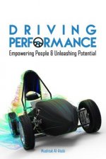 Driving Performance: Empowering People & Unleashing Potential