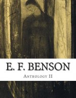 E. F. Benson, Anthology II