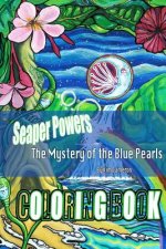 Seaper Powers: The Mystery of the Blue Pearls Coloring Book