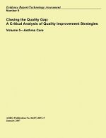 Closing the Quality Gap: A Critical Analysis of Quality Improvement Strategies: Volume 5?Asthma Care