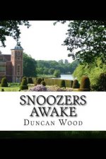 Snoozers Awake