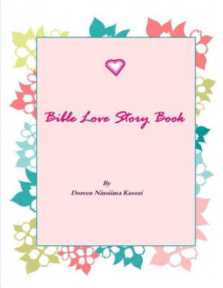 Bible Love Story Book