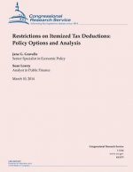 Restrictions on Itemized Tax Deductions: Policy Options and Analysis