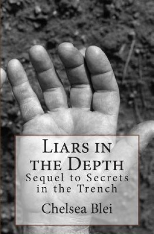 Liars in the Depth