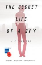 The Secret Life of a Spy