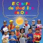 El Cuento del Medallon de Oro: Presentado por los Ninos del Jardin Infantil Barbara Chambers