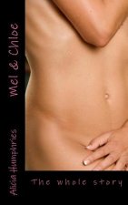 Mel & Chloe: The whole story, books 1 to 9