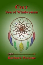 Colt: Son of Windwoman