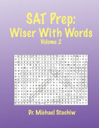 SAT Prep: Wiser with Words: Volume 2