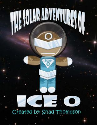 Solar Adventures of Ice O