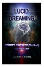 Lucid Dreaming: Biggest secrets finally revealed