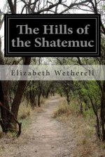 The Hills of the Shatemuc