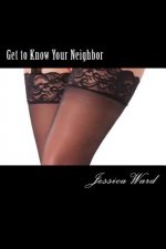 Get to Know Your Neighbor