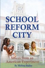 School Reform City