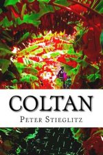 Coltan: Ein wahrer Krimi