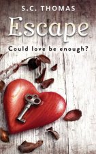 Escape: Could love be enough?