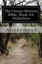 The Douay-Rheims Bible, Book 44: Malachias